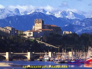 SAN VICENTE DE LA BARQUERA