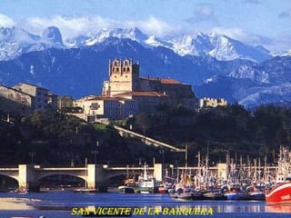 SAN VICENTE DE LA BARQUERA