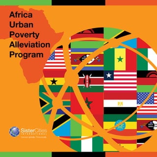 Africa
Urban
Poverty
Alleviation
Program
 