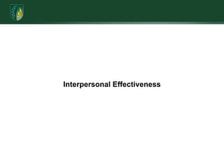 Interpersonal Effectiveness