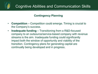 International distribution networkCognitive Abilities and Communication SkillsSWOT Analysis: ThreatsCompetitors more established in marketplace