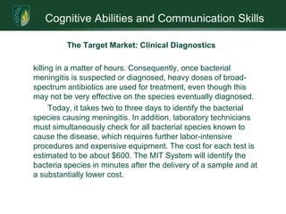 Does not require user to have preconceived species knowledge prior to testing