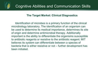 Material test cost of less than $0.10 compared with typical competitive systems’ costs of $6.00 or greater