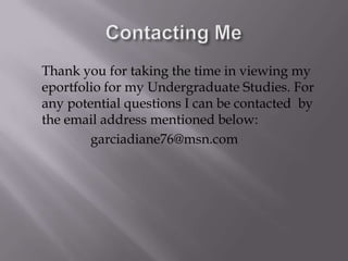 Communication Skills: Oral and Written.