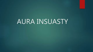 AURA INSUASTY
 