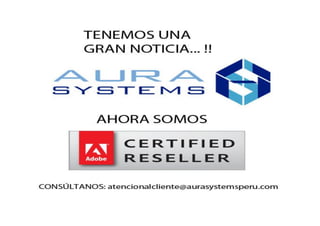 Aura Systems S.A.C & Adobe Certified Reseller