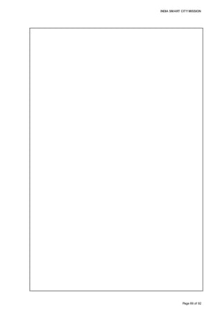 INDIA SMART CITY MISSION
Page 69 of 92
The proposed Special Purpose Vehicle, to be incorporated under Companies Act
2013, will have equal equity contribution from Government of Maharashtra and
Aurangabad Municipal Corporation with each holding 50% stake. The composition of
the Board would be as under
1. Chairman: Municipal Commissioner
2. Chief Executive Officer: To be selected from Government not below the rank of Dy
Secretary or Chief Engineer or Professional with relevant experience from Private
Sector
Directors:
3. Mayor ( or any other nominee frim AMC)
4. Nominee, Government of Maharashtra ( Urban Department)
5. Nominee Government of Maharashtra ( Finance or Industry Department)
6. Nominee : Government of India
7. Independent Directors ( Technocrat)
8. Independent Directors ( Senior Management Expert or Banker)
9. District Collector : Aurangabad
10. Police Commissioner : Aurangabad
AMC has already passed resolution for submission of the smart city Challenge
proposal to MOUD and its readiness to contribute Rs.50 Cr to equity of the SPV for
next five years
AMC envisages the SPV to be functioning in an autonomous manner under the
supervision of the Board of Directors with significant operational and management
freedom to ensure smooth implementation of the business plan as approved by the
Board. The strategic intent of the SPV would be to create positive disruption in the
processes, people and governance so as to facilitate the transformation in
development of urban infrastructure and delivering civic services in an effective
manner.
SPV would also put in place a management and Governance structure including
various committees including Finance, Audit, HR, and Technical to bring transparency
and effectiveness in functioning.
Forming partnership with various Companies / Developers / Vendors to execute or
operations and maintenance or EPC will be strategic to project implementation and
management. SPV would also aim to explore raising raising financial resources
through FIs and Banks including multilateral institutions , Financial Investors to
augment resources to undertake large-scale development.
Economic and Financial sustainability will be at the core of the development strategy
while ensuring Value Engineering and value proposition to all stake holders.
 