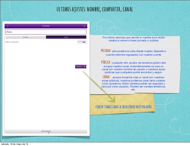 ultimosajustes:nombre,compartir,canalPor último tenemos que decidir si nuestra aura reciéncreada la vamos a hacer privada ...