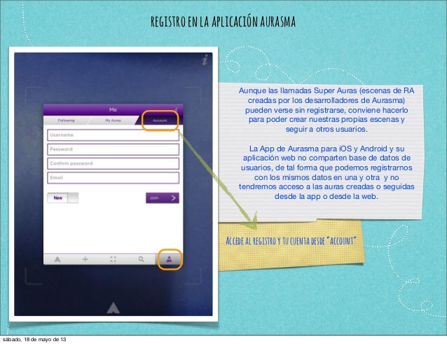 registroenlaaplicaciónaurasmaAunque las llamadas Super Auras (escenas de RAcreadas por los desarrolladores de Aurasma)pued...