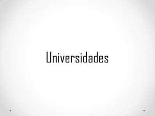Universidades

 