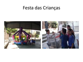 Festa das Crianças
 