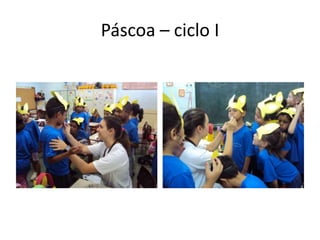 Páscoa – ciclo I
 