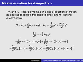 Aurelian Isar - Decoherence And Transition From Quantum To Classical In ...
