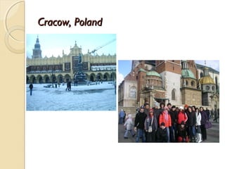 Cracow, Poland
 
