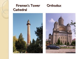Firemen’s Tower   Orthodox
Cathedral
 