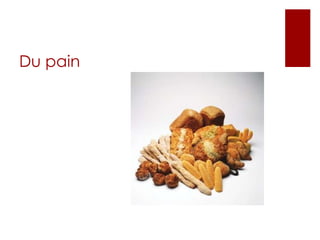Du pain