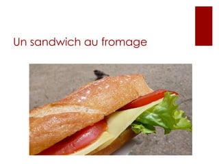 Un sandwich au fromage