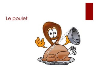 Le poulet
