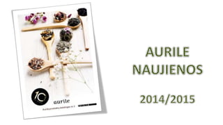 Aurile naujienos 2014-2015