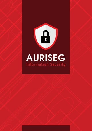 AURISEG
Information Security
 