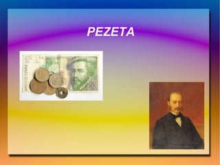 PEZETA
 