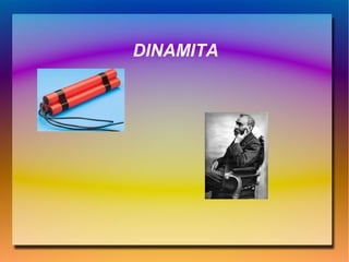 DINAMITA
 