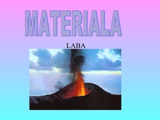 MATERIALA LABA 