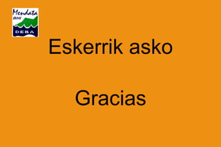 Eskerrik asko Gracias 