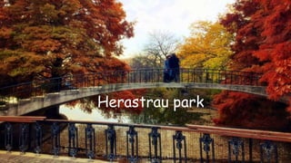Herastrau park
 