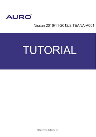 Nissan 2010/11-2012/2 TEANA-A001
TUTORIAL
http://www.obdtools.net
 
