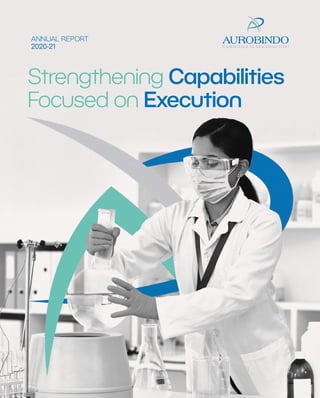Strengthening Capabilities
Focused on Execution
ANNUAL REPORT
2020-21
 