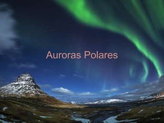 Auroras Polares
 