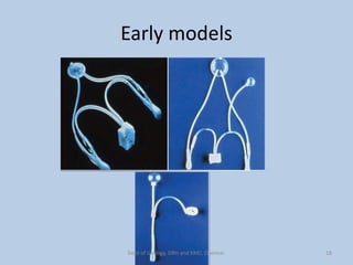 Early models
18
Dept of Urology, GRH and KMC, Chennai.
 