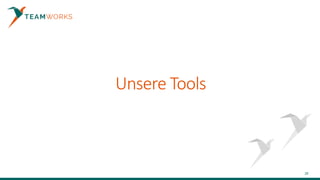 Unsere Tools
28
 