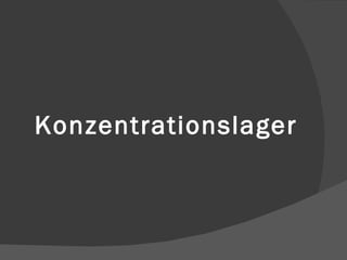 Konzentrationslager 
