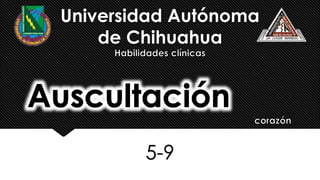 Universidad Autónoma
de Chihuahua
5-9
 