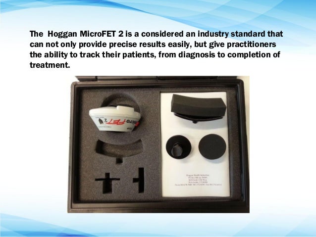 A User Guide To The Microfet 2 Hand Held Dynamometer