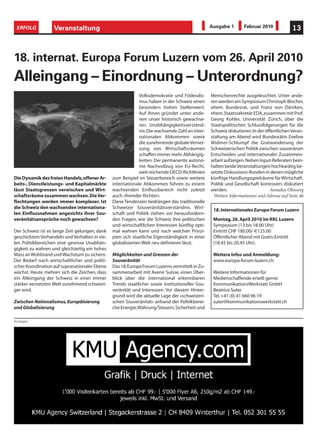 ermitteln und allenfalls neue, bisher nicht be-
                                                                   
   %#




                                                                                                      rücksichtigte Erfolgsfaktoren zu entdecken
                           
  
                                                                 und diese bewusster einzusetzen oder zu ent-
                                                                                                      wickeln.                        Monika Clausen
                           
 
 
                                                                   Weitere Informationen und Adresse auf Seite 46
                    
 
 
 
  
 
  ! 
#
                                                                   $$$% 