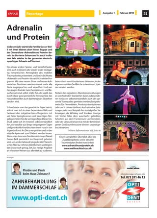 Geld sparen und Umweltschonen! Tinten-
druckerpatronen jetzt wiederbefüllen las-
sen!

Tintendruckerpatronen können mehrfach
wiederbefüllt werden! Mit den Refill-Post Ver-
sandtaschen werden die leeren Tintendru-
ckerpatronen gratis in unser Schweizer, THINK-
Profilabor geschickt. Dort werden die leeren
Patronen auf modernsten Geräten professio-
nell gereinigt, befüllt und getestet. Innerhalb
von 2 – 3 Arbeitstagen erhalten Sie Patronen
desselben Typs zurück. So sparen Sie bis 50%
gegenüber Originalpatronen!

Das Schul uns Vereinsangebot:
Die auf Vereine, Schulen oder Schulklassen zu-
geschnittene Aktion ist einfach genial: Sie ver-
teilen eine Anzahl gekennzeichnete Versand-
taschen und wir zahlen Ihnen für jeden bei uns
eingehenden Auftrag bares Geld! Die vorfran-
kierten Versandtaschen stellen wir Ihnen GRA-
TIS zur Verfügung!
                                                                                                  Bessern Sie so Ihre Finanzen auf und nutzen
Als Verein, Schule oder Schulklasse profitieren                                                   Sie die günstigeren Nachfüllpreise, anstelle der                                                                                                                                    Anmeldung
Sie! Wenn 100 Versandtaschen Ihrer Verteilak-                                                     teuren Originalpatronen!                                                                                                                                                           jetzt downloaden unter
tion als Auftrag bei uns eintreffen, können wir                                                   Teilen Sie uns mit wie viele Versandtaschen Sie
Ihnen bis Fr. 500.– in die Kasse überweisen! Je-                                                  haben möchten, wir stellen Ihnen diese gratis                                                                                                                                   www.think-shop.ch
de Aktion dauert 6 Monate. Danach werden                                                          zur Verfügung! Sinnvoll ist eine 2- bis 3-fache
wir Ihnen für alle eingesandten und abgewi-                                                       Anzahl Ihrer Mitglieder/Schüler, so können Sie                                                                                                                                     THINK – THE INK SHOP
ckelten Aufträge eine Vergütung von Fr. 5.–*                                                      Versandtaschen auch bei Ihren Freunden oder                                                                                                                                               Postfach
                                                                                                                                                                                                                                                                                           4002 Basel
gutschreiben!                                                                                     dem Arbeitgeber abgeben!             Fredy Gass
                                                                                                                                                                                                                                                                                       Tel: 0840 733 455
100 Aufträge = 500.– in Ihre Kasse!                                                                Weitere Informationen und Adresse auf Seite 46




        Leere Tintendrucker-Patronen
        einsenden und vom Schweizer Proﬁ-
        labor nachfüllen lassen.
                                                                                                                  s
                                                                                                            Echtecling!
                                                                                                             Recy
                                                                                                                                                                                                                                                                                        Gratis
                  l hie
             Beute ben
                       r
                                            Leere Ti
                                                              kerpatro
                                                    nten druc zurücksenden
                                                               t
                                                                              nen
                                                                                                                                                            und
                                                                                                                                                                elt sc
                                                                                                                                                                           n
                                                                                                                                                                      hone n!
                                                                                                                                                            UmwGeld spa
                                                                                                                                                                         re
                                                                                                                                                                                                                                      RefillPo
                                                                                                                                                                                                                                                               st
                                                                                                                                                                                                                                                                                Versandtasche
             ankle                                    ReﬁllPos
                                            jetzt mit
                                             und nach
                                                      füllen la


                                              Hier eini
                                                                ssen !
                                                                hgefüllt
                                                            Patronen
                                                                         werden!
                                                                       können
                                              Die meisten uns einfach Ihre
                                              Senden
                                                       Sie
                                                        ge Preisbe
                                                                    ispiele.

                                                                      Schwarz
                                                                                  Frau
                                                                                   nac
                                                                                 leeren Pat
                                                                                             ronen.


                                                                                                          19.–
                                                                                                          31.–
                                                                                                                        Name
                                                                                                                        Vorname
                                                                                                                         Strasse/ Nr.
                                                                                                                                      Bitte in
                                                                                                                                           Herr
                                                                                                                                                 Blocksch
                                                                                                                                                          rift ausf
                                                                                                                                                                    üllen :




                                                                                                                                                                                                                                                                                     in dieser
                                                                                                                                                                                                                                                                                     Zeitung!
                                                  HP 56                3 Farben               Kapazität
                                                                                                           18.–
                                                  HP 57                            doppelte                24.–           PLZ /Ort
                                                                       Schwarz                 Kapazität
                                                   HP 21                            doppelte                20.–           Tel. tagsübe
                                                                                                                                             r
                                                                        Schwarz
                                                   HP 22                 Schwarz                            29.–
                                                                                                                            E-Mail
                                                    HP 338                Schwarz                            23.–                                                                                         ble
                                                                                                                                                                                         e, kompati
                                                        339               3 Farben                           32.–                                                        r günstig

                                                               ren Geld
                                                    HP
                                                                                                                                                          onen ode                      sandbeutel ch
                                                     HP 343                        en                         27.–
                                                                                                                             Neue      Originalpatr und weitere Ver

                                                        und spa
                                                                           3 Farb                                                                                                                 k-shop.
                                                                                                                                                  odukte                     ww w.thin
                                                     HP 344                Schwarz                            33.–           Alternativpr bestellen unter
                                                                                                                                                                                   (tagsüber).

                                              kologisch att wegwerfen
                                                                   45                                                                            ne
                                                      HP 15/ HP             3 Farben                           11.80          einfach onli fon 084 0 733 455
                                                      HP 78A/D                          9,5 ml                                                Tele

                                      en Sie ö
                                                                             1 Farbe,                          25.–            oder per
                                                                                         22,5 ml                                                                                                                      P, Basel,

                                                      n st
                                                       HP 363                 Schwarz,                                                                                                                    INK SHO

                                    ck                                                                                                                                                       INK, THE                            -



                         llPost dru atronen nachfülle eitstagen
                                                                                                                                                                                                                     Alle Preis
                                                                                                                                                                               Firma TH PostMail, Bern.
                                                       HP 363                                                   18.–                                    ein Ange
                                                                                                                                                                   bot der
                                                                                                                                                                              ischen Post,                ngen vorb
                                                                                                                                                                                                                        ehalten.



                 Mit Reﬁ
                                                                                                                                           : Dies ist            Schweizer und Modelländeru CHF 90.– wird kein
                                                        HP*                                                      11.–         Hinweise narbeit mit der                         -                      von                    kkopf
                                                                                   warz                                                                         MW St. Preis
                                                                                                                                                                      t.                   llsumme              tem Druc

                                                    i Arb
                                                                                                                               in Zusamme CHF inklusive MWS . Ab einer Beste

                                 ckerp
                                                                       00 Sch                                                                                                                        integriertem ukt erset zt.
                                                                                                                                                                                                     integrier
                                                                                                                                                                                                       te
                                                             ther LC-9                                                             gaben in                                               nen mit



                       Tintendru lb von zwei bis dre
                                                                                                                 18.–              gaben                    CHF 6.90                                           -Produkt
                                                        Bro                    1 Farbe                                          anga
                                                                                                                                an
                                                                                                                                           kos enan
                                                                                                                                      andkostena
                                                                                                                                                       teil
                                                                                                                                                      nteil                        Patro
                                                                                                                                                                     t. Defekte und durch ein Reﬁll
                                                                                                                                                                                                               -Prod
                                                                                                                                                                                                                     eichnunge
                                                                                                                                                                                                                                   n
                                                                   LC-900                                                                  kost
                                                                                                                                Versand tenanteil verrechne                                             Artikelbez
                                                         Brother
                                                                                                                                                                                  rgt                                               -
                                                                                Sch warz                          12.–                       stena
                                                                                                                                             s                     recht entso ennamen und                             tiﬁkations
                                                                                                                                                                                                                                                         ReﬁllPost E INK SHOP
                 Leere
                                                                                                                                 Versandko              umweltge                                       lich zu Iden
                                                                   LC-1000                                                                  ) werden              CHF 7.–.
                                                                                                                                                                              Mark
                                                         Brother                                                                                                                              en ledig
                                                                                                                                                                                                                                                                  TH
                                                                                1 Farbe                                                                r beträgt
                                                                                                                                                                                                                                                         TH INK /
                                                                                                                                 (HP/ Lexm                                       und dien der Ware.


                            innerha
                                                                                                                                            reis dafü               erstellers
                                                                    LC-1000                                                       Der Aufp                Originalh               nach Erha
                                                                                                                                                                                               lt
                                                          Brother                                                                              tum des             Rechnung                                                      rten
                                                                                                                   15.–                                   g gegen                                                   spezialisie
                                                                                                                                                                                                                                                          Postfach

                 Lieferung
                                                                                                                                  sind Eigen                                                            en vom
                                                                                                                                               Bezahlun                                                                    r Vakuum
                                                           Brother*                                                               zwecken.                                                    en werd
                                                                                                                                                                                 kerpatron und maschinell unte die Patro -                                         el
                                                                        -5       Schwarz                           12.–
                                                                                                                                               nheitsga
                                                                                                                                                           rantie:
                                                                                                                                                                    Die Druc
                                                                                                                                                                         ännisch
                                                                                                                                                                                    gereinigt
                                                                                                                                                                                                erät stellt
                                                                                                                                                                                                            siche r, dass
                                                                                                                                                                                                                              tioniert.                   4002 Bas
                                                           Canon PGI              1 Farbe                                          Zufriede             T H INK fachm
                                                                                                                                                 Labor TH
                                                                                                                                                            I NK
                                                                                                                                                                       entwickel
                                                                                                                                                                                    tes Testg
                                                                                                                                                                                                 ronik einw
                                                                                                                                                                                                              andfrei funknicht zu  zu-
                                                                          8
                                                                     CLI -8                                                         Schweizer             Ein speziell sind und die Elekt Sie mit der Qual
                                                                                                                                                                                                                        ität
                                                            Canon CLI-                                              19.50                       fgefüllt.
                                                                                                                                    wiederau voll einsatzfähig                          ert oder                 halb von
                                                                                                                                                                                                                              30 Tagen
                                                                                                           15 ml                                                           funk tioni npatronen inner                         nden. Sie
                                                                                                Schwarz,
                                                                                                                                                 er
                                                             Canon*                                                   9.50           nen wied                Gerät nicht              Tinte           ndbeutel
                                                                                                                                                                                                                  zurückse              e
                                                                                   1 Farbe od.                                       Falls dies
                                                                                                                                                 bei Ihrem Sie die gefüllten
                                                                                                                                                                                     legtem Versa angepasste oder
                                                                                                                                                                                          em                                 annulliert
                                                             Epson T07
                                                                           1x                    Schwarz                                              können
                                                                                                                                      frieden sind, m kostenlos
                                                                                                                                                                            beigelegt
                                                                                                                                                                        mit beige                 eine
                                                                                    1 Farbe od.                                                    rdatu               nativ vorsc
                                                                                                                                                                                    hlag bzw.
                                                              Epson   T061x                                                           nach Liefe
                                                                                                                                                  danach  einen Alter
                                                                                                                                       erhalten
                                                                                                                                                    .
                                                               Epson*                                                                  Rechnung
                                                                                                                                                                                                                        en
                                                                                                                                                                                                          Patron s
                                                                                                                                                                                                                                            (PM)




                                                                         Marke*:
                                                               Andere                                                                                                                              der                bi
                                                                                                                         e                                                              ung                 zwei
                                                                                                                                                                                                                                             2009 -004




                                                                                                               delle ein
                                                                                            Marken
                                                                                                      und Mo             en                                                Liefer alb von n
                                                                                                              re Patron                                                                rh                   ge
                                                                            hat für alle          Sie mehre             ber                                                 inne rbeitsta
                                                             *ReﬁllPost Lösung. Wenn                           gegenü                                                                   A
                                                                           te
                                                              vor teilhaf sparen Sie schnel
                                                                                                   l bis 50%            iment                                                 drei
                                                                                                            ronensort
                                                                            ,                    amte Pat rnet unter
                                                              einsenden               . Das ges
                                                                           atronen                 Sie im Inte
                                                               Originalp rgleiche ﬁnden
                                                                         isve
                                                               und Pre
                                                                              k-shop.ch.
                                                                ww w.thin




  10% Extra-Vergünstigung! Inserat zusammen mit Ihren leeren Tintendrucker-Patronen einsenden! Nicht kummulierbar.
 