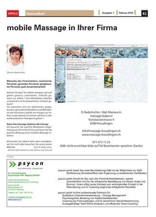 32         ERFOLG         Reportage                                                                      Ausgabe 1       Februar 2010




DSA Bürotec GmbH                                                                                        Unsere Partner:


                                                 Vorteile
                                                 • Kompetente Beratung
                                                 • Professionellen Support
                                                 • Fachgerechte Installationen
                                                 • Nur eine Ansprechperson
                                                 • Projektleitung
                                                 • Personal schulung vor Ort

Die Firma DSA Bürotec GmbH ist eine              Wir versprechen nur was wir halten können.
Firma mit Sitz im Herzen von Basel.
                                                 Besuchen Sie unseren WebShop
Seit Ihrer Gründung im Jahr 1998 erbringen       Sie können Ihre Bestellung direkt über unse-
wir für Klein, Mittel und Grossunternehmen       ren Onlineshop tätigen.
individuelle, ihren Bedürfnissen angepasste,
hoch professionelle Dienstleistungen rund        Egal ob…
um Büromaschinen und Geräte.
                                                 •   Büro- oder Verbrauchsmaterial
Auch in Sachen Verbrauchsmaterial für sämt-      •   Laser Toner Cardridges
liche Kopierer, Drucker und Fax bieten wir Ih-   •   Inkjet Tintenpatronen
nen ein einmaliges Angebot für die Region        •   Kopierpapier
Basel.                                           •   Photodruckpapiere
                                                 •   Inkjet Papier
Selbstverständlich bieten wir Ihnen auch ei-     •   Folien für Farblaser und Inkjet Drucker
nen zuverlässigen Reparatur Service für          •   Etiketten für Kopierer und Drucker
sämtlichen Büromaschinen an.                     •   farbige Kopierpapiere
Büromaschinen wie Kopierer, Drucker und
Fax sind unser Kerngeschäft.                     Der DSA WebShop bietet Ihnen alles rund
                                                 um Büromaschienen und Geräte, zu super
Support und Installationen                       Konditionen und unschlagbaren Preisen.
Sämtliche Installationen sowie Support, Ser-
vice, Wartungen, Reinigungen und Reparatu-       Jetzt direkt bestellen, Zeit und Geld sparen!
ren werden von qualifizierten Mitarbeitern
von der Firma DSA Bürotec GmbH durchge-          Überzeugen Sie sich selbst!
führt. Wir sind bestrebt, unsere Mitarbeiter     Uns können Sie nicht vergleichen, uns müs-
und Mitarbeiterinnen im Bezug auf Produk-        sen Sie ausprobieren!
te-Know-How und Ausbildung immer auf                                       DSA Bürotec GmbH
dem neuesten Stand zu halten.                     Weitere Informationen und Adresse auf Seite 46

Anzeigen



                                                                                                        Möchten Sie
           ERFOLG                                                                                       sich von Ihrer
                                                                                                        Konkurrenz
                                                                                                        abheben?
           zielgerichtet                                                                                Kuster Werbung AG
                                                                                                        Werbeagentur für KMU

             inserieren                                                                                 Postfach 436
                                                                                                        CH–8603 Schwerzenbach
                                                                                                        Fon/Fax    044 887 08 88

           041 740 42 25                                                         kuster
                                                                                 werbung marketing pr
                                                                                                        max.kuster@kusterwerbung.ch
                                                                                                        www.kusterwerbung.ch
 