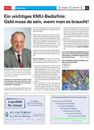 wusst und individuell die Unternehmung
                                                                   -.          12           weiter zu führen und bei ihm die Begeiste-
                                                                     /2314 %              rung geschürt seiner möglichen neuen Un-
                                                             '     /    
 ' 
           ternehmung recht schnell seinen Stempel
                                                                                               hinsichtlich der Unternehmensentwicklung
                                                                                               aufzudrücken.
                                
  