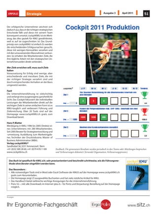 ERFOLG            Management                                                                    Ausgabe 3          April 2011            41



Mitarbeiterqualifikation zahlt sich für
kleine und mittlere Unternehmen aus!
Sich ständig verbessern, das heisst, sich        Eine weitere Möglich-
immer wieder zu hinterfragen, ob man im          keit, Erfolge zu schaffen,
täglichen Wettbewerb konkurrenzfähig ist.        ist die Ausbildung zum
Inwieweit werden wir den Anforderungen           KAIZEN Manager. Er ist
des Marktes und unserer Kunden gerecht?          der absolute Experte
Diese Frage müssen sich kleine und mittle-       mit einem reichhaltigen
re Unternehmen, genauso wie grosse, kon-         Fundus an Expertise,
tinuierlich stellen.                             was Methoden aber vor
                                                 allem auch die Organi-
Wir befinden uns in einer Ära des permanen-      sation eines Verände-
ten Wandels. Ständig ändern sich die Voraus-     rungsprozesses angeht.
setzungen und es müssen Veränderungen            Der Clou ist: Die Ausbil-
vorgenommen werden. Wie man Verände-             dung kostet das Unter-
rungsprozesse einleitet und erfolgreich um-      nehmen keinen Rap-
setzt, wissen die Experten des KAIZEN Institu-   pen. Denn am Ende der
tes. Denn sie begleiten Unternehmen täglich      Ausbildung muss ein
dabei, die Potenziale einer Veränderung opti-    Verbesserungsprojekt
mal zu nutzen. Das japanische KAIZEN-Modell      mit mindestens der Ein-
wird seit etwa 25 Jahren auch in Europa von      sparsumme der Ausbil-
vielen Firmen erfolgreich praktiziert.           dung im eigenen Unter-
                                                 nehmen erfolgreich um-
KAIZEN hat in dieser Zeit viele Sichtweisen in   gesetzt werden.
Frage gestellt und vielen Branchen zu positi-
ven Veränderungen verholfen.                     Ausbildung schafft
Fragt man KAIZEN-Experten nach dem Schlüs-       Mehrwert
sel zum Erfolg, dann lautet die Antwort: Qua-    Informieren Sie sich über
lifikation! «Menschen müssen nicht nur den       die Vielfältigkeit der in-
Wunsch nach Veränderung haben, sondern           dividuellen Qualifizie-
auch befähigt sein, diese selbstständig umzu-    rungsmöglichkeiten des
setzen», sagt der Director Swiss Operations,     KAIZEN Institutes.
Detlef Marciniak.
                                                 KAIZEN Institute
Seit mehr als fünf Jahren bietet KAIZEN in       Consulting Group Ltd.
der Schweiz besonders kleineren Unterneh-        Frau G. Pepe-Spagnuolo
men mit dem KAIZEN College die Möglich-          Bahnhofplatz
keit, Mitarbeiter ihres Unternehmens zu Ex-      6300 Zug
perten Themen zu qualifizieren. Für KMU          www.ch.kaizen.com
werden spezielle Ausbildungskonzepte an-         Tel.: +41 41 725 42 84
geboten. Dabei ist es für KAIZEN wichtig,
dass sich die Inhalte immer am Umset-
zungserfolg der Teilnehmer und somit dem
Unternehmenserfolg orientieren.

Dies geschieht durch einen Mix aus Inhouse-
Seminaren, offenen Seminaren und gezielten
Projektarbeiten der Teilnehmer. Der Vorteil
liegt auf der Hand: Gemeinsames erlebnisori-
entiertes Lernen mit Menschen aus anderen
Unternehmen bringt einen hohen Nutzwert
durch den Erfahrungsaustausch erfolgreicher
Unternehmen untereinander.

Netzwerke werden auch nach dem Training
geknüpft, was branchenspezifisch oder regio-
nal einen gemeinsamen Umsetzungserfolg
schafft.                                         16 KAIZEN Manager haben ihre Ausbildung im vergangenen Jahr erfolgreich abgeschlossen.
 