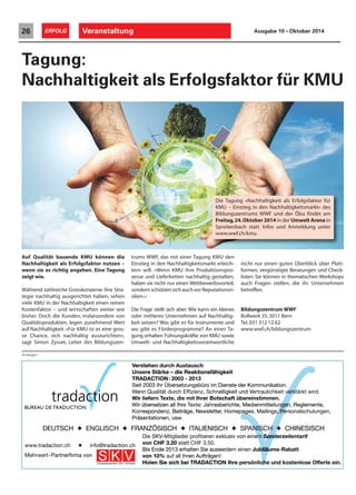 ERFOLG Veranstaltung Ausgabe 10 • Oktober 2014 25 
Vorstellungen und Tickets 
10. bis 13. Dezember 2014 | St. Jakobshalle Basel 
Die Vorstellungen beginnen jeweils um 20.00 Uhr (Samstag zusätzlich um 14.00 Uhr). 
Beratung, Informationen und Ticketverkauf 
Basel Tattoo Shop | Schneidergasse 27 | 4001 Basel 
Tel. 061 266 10 00 | www.christmas-tattoo.ch 
Mo–Fr 10.00–18.30 Uhr | Sa 10.00–17.00 Uhr 
Tickets können auch über Ticketcorner bezogen werden. 
 