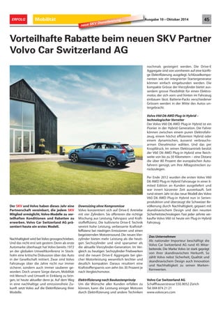 44 ERFOLG Mobilität Ausgabe 10 • Oktober 2014 
Reisebudget senken 
Mit SAS Credits bietet SAS ein Firmenbonus-programm 
speziell für kleinere Unternehmen 
an, die keinen Firmenvertrag mit SAS haben. 
SAS Credits dient dazu, das Reisekostenbud-get 
Ihrer Firma sowohl bei Flügen als auch 
bei Hotelaufenthalten zu senken und mehr 
aus Ihren Geschäftsreisen zumachen. 
Sparen lohnt sich 
Firmen erwerben bei jedem Flug mit SAS 
oder Widerøe bis zu 4 % des Ticketpreises als 
SAS Credits. Bei Hotelaufenthalten erwerben 
Firmen zusätzliche SAS Credits bei jedem 
teilnehmenden Radisson Blu und Park Inn by 
Radisson Hotel in Skandinavien, Europa und 
dem Mittleren Osten. SAS Credits können 
von jedem beliebigen Mitarbeiter in allen Bu-chungsklassen 
und zu allen Destinationen 
sowohl auf Einfachflügen wie auch auf Hin-und 
Rückflügen erworben oder eingelöst 
werden. Bereits ab dem ersten Flug oder Ho-telaufenthalt 
beginnt der Spareffekt für Ihr 
Unternehmen. 
Einfach  bequem 
SAS Credits-Mitglieder schätzen vor allem 
die einfache Handhabung des Programms. 
Die Teilnahme ist kostenlos und es bedarf 
keines Vertrages. Es gibt keine Mindestanfor-derungen 
und Firmen können wie gewohnt 
über ihr Reisebüro oder auf flysas.ch buchen. 
Bei der Anmeldung erhält jede Firma einen 
Firmencode (CMP-Code). Die Angabe des CMP-Codes 
bei der Buchung ist für die korrekte 
Zuordnung der Credits zu Ihrem Firmenkonto 
unbedingt erforderlich. Bei Buchung über ein 
Reisebüro wird der Firmencode einfach an das 
Reisebüro weitergeleitet. Wenn Firmen ihre 
Flüge selbst buchen, sollte der Code an alle 
Kollegen weitergegeben werden. Fehlende 
SAS Credits können bis zu drei Monate nach 
dem Flug auf dem SAS Firmenportal registriert 
werden. 
Es gibt nichts zu verlieren, aber viel zu gewinnen! 
www.flysas.ch/credits 
Anzeigen 
 