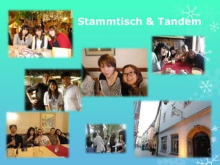 Stammtisch & Tandem
 