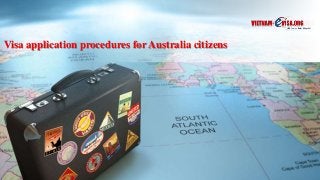 Visa application procedures for Australia citizens
 