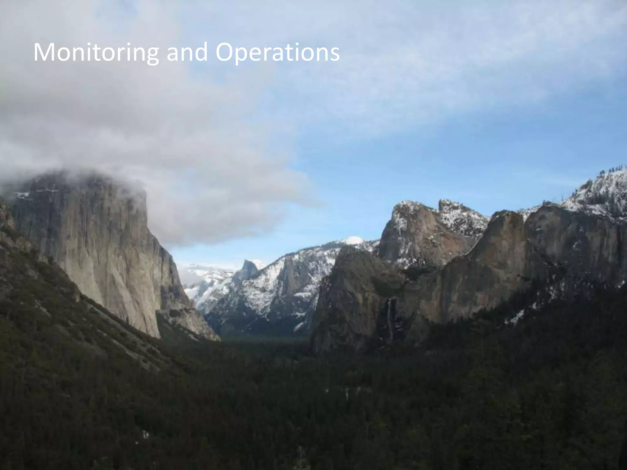 Monitoring and Operations
 Monitoring




                            @cmcnulty2000
 