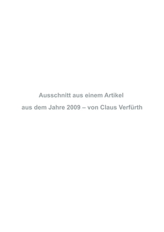 Ausschnitt aus einem Artikel
aus dem Jahre 2009 – von Claus Verfürth
 