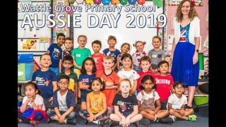 Wattle Grove Primary School - Aussie Day 2019