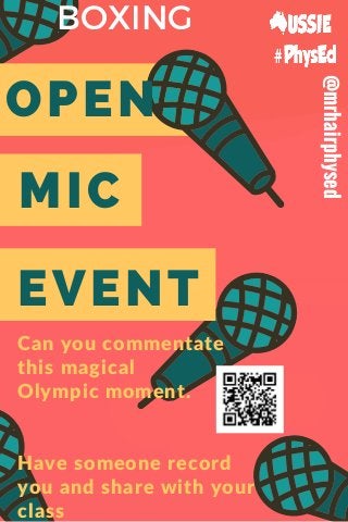 OPEN
MIC
EVENT
Can you commentate
this magical
Olympic moment.
Have someone record
you and share with your
class
@mrhairph...